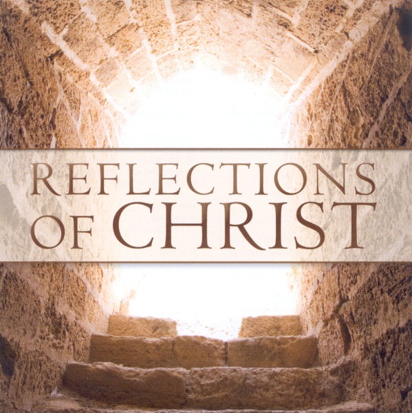 reflections of christ music